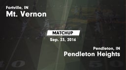 Matchup: Mt. Vernon High vs. Pendleton Heights  2016
