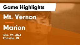Mt. Vernon  vs Marion  Game Highlights - Jan. 12, 2024