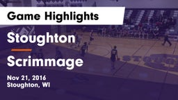 Stoughton  vs Scrimmage Game Highlights - Nov 21, 2016