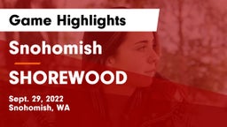 Snohomish  vs SHOREWOOD  Game Highlights - Sept. 29, 2022