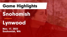 Snohomish  vs Lynwood  Game Highlights - Nov. 17, 2022