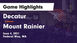 Decatur  vs Mount Rainier  Game Highlights - June 4, 2021