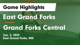 East Grand Forks  vs Grand Forks Central  Game Highlights - Jan. 2, 2024