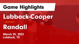 Lubbock-Cooper  vs Randall  Game Highlights - March 25, 2022