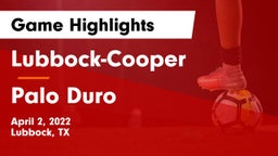 Lubbock-Cooper  vs Palo Duro  Game Highlights - April 2, 2022