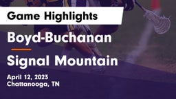 Boyd-Buchanan  vs Signal Mountain  Game Highlights - April 12, 2023