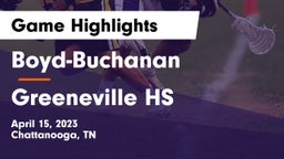 Boyd-Buchanan  vs Greeneville HS Game Highlights - April 15, 2023