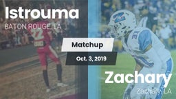 Matchup: Istrouma  vs. Zachary  2019