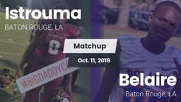 Matchup: Istrouma  vs. Belaire  2019