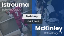 Matchup: Istrouma  vs. McKinley  2020