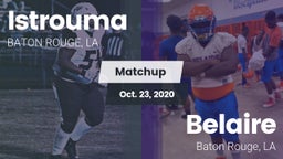 Matchup: Istrouma  vs. Belaire  2020