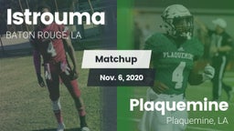 Matchup: Istrouma  vs. Plaquemine  2020