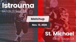Matchup: Istrouma  vs. St. Michael  2020