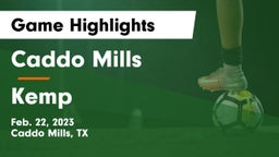 Caddo Mills  vs Kemp  Game Highlights - Feb. 22, 2023