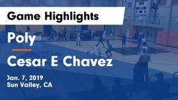Poly  vs Cesar E Chavez  Game Highlights - Jan. 7, 2019