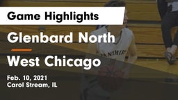 Glenbard North  vs West Chicago  Game Highlights - Feb. 10, 2021