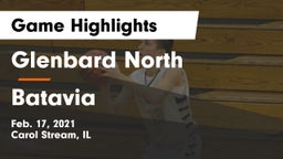 Glenbard North  vs Batavia  Game Highlights - Feb. 17, 2021