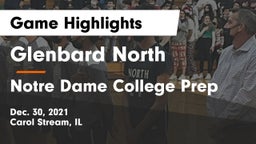 Glenbard North  vs Notre Dame College Prep Game Highlights - Dec. 30, 2021