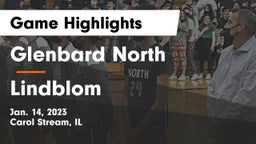 Glenbard North  vs Lindblom  Game Highlights - Jan. 14, 2023