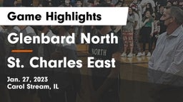 Glenbard North  vs St. Charles East  Game Highlights - Jan. 27, 2023