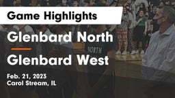 Glenbard North  vs Glenbard West  Game Highlights - Feb. 21, 2023