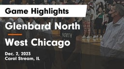 Glenbard North  vs West Chicago  Game Highlights - Dec. 2, 2023