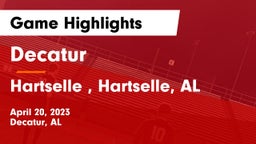 Decatur  vs Hartselle , Hartselle, AL Game Highlights - April 20, 2023