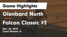 Glenbard North  vs Falcon Classic #2 Game Highlights - Dec. 26, 2019