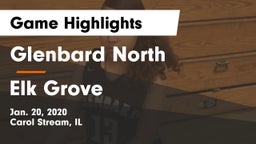 Glenbard North  vs Elk Grove  Game Highlights - Jan. 20, 2020