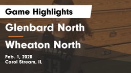 Glenbard North  vs Wheaton North  Game Highlights - Feb. 1, 2020