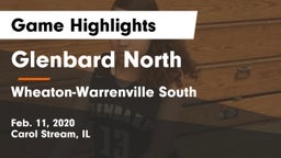 Glenbard North  vs Wheaton-Warrenville South  Game Highlights - Feb. 11, 2020