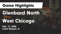 Glenbard North  vs West Chicago  Game Highlights - Feb. 17, 2020