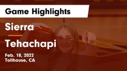 Sierra  vs Tehachapi Game Highlights - Feb. 18, 2022