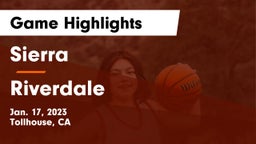 Sierra  vs Riverdale  Game Highlights - Jan. 17, 2023