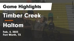 Timber Creek  vs Haltom  Game Highlights - Feb. 4, 2023