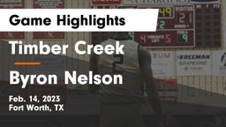 Timber Creek  vs Byron Nelson  Game Highlights - Feb. 14, 2023