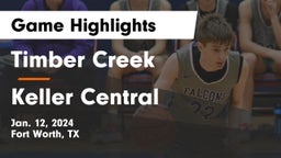 Timber Creek  vs Keller Central  Game Highlights - Jan. 12, 2024