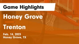 Honey Grove  vs Trenton  Game Highlights - Feb. 14, 2023