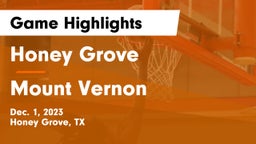 Honey Grove  vs Mount Vernon  Game Highlights - Dec. 1, 2023