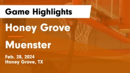 Honey Grove  vs Muenster  Game Highlights - Feb. 28, 2024
