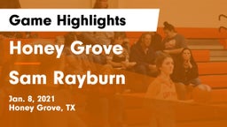 Honey Grove  vs Sam Rayburn Game Highlights - Jan. 8, 2021
