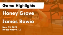 Honey Grove  vs James Bowie  Game Highlights - Nov. 23, 2021