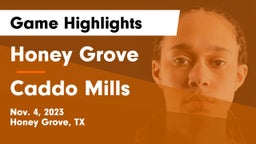 Honey Grove  vs Caddo Mills  Game Highlights - Nov. 4, 2023