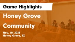 Honey Grove  vs Community  Game Highlights - Nov. 10, 2023