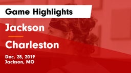 Jackson  vs Charleston Game Highlights - Dec. 28, 2019