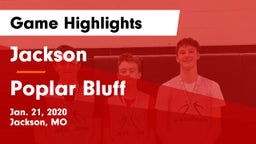 Jackson  vs Poplar Bluff  Game Highlights - Jan. 21, 2020