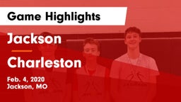 Jackson  vs Charleston  Game Highlights - Feb. 4, 2020