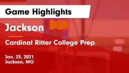 Jackson  vs Cardinal Ritter College Prep Game Highlights - Jan. 23, 2021