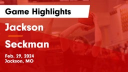 Jackson  vs Seckman  Game Highlights - Feb. 29, 2024
