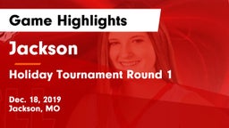 Jackson  vs Holiday Tournament Round 1 Game Highlights - Dec. 18, 2019
